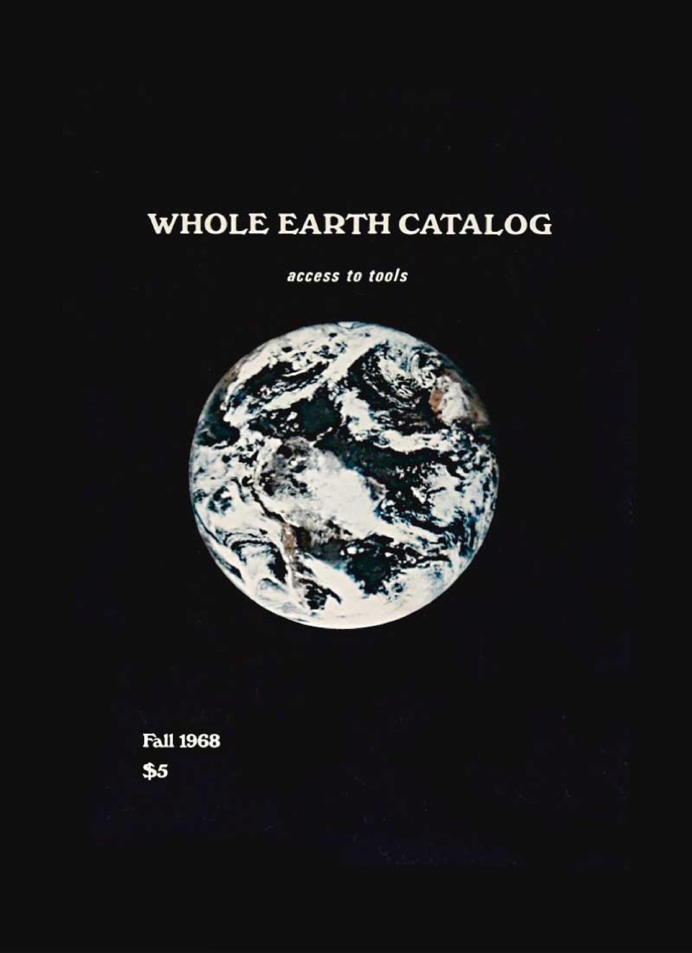 Первый Whole Earth Catalog, осень 1968 — на обложке снимок Земли со спутника ATS-3